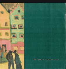 Imagen del vendedor de The Askin Collection. Paintings, sculpture, pastels and watercolors from the Estate of Mr. and Mrs. Arnold Askin. March 30-April 13, 1989. a la venta por Wittenborn Art Books