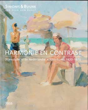 Harmonie en Contrast 1820-1970.