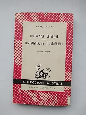 Seller image for SAWYER DETECTIVE. TOM SAWYER EN EL EXTRANJERO. for sale by TraperaDeKlaus