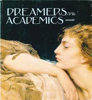 Dreamers and Academics.
