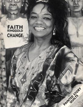 Immagine del venditore per Faith Ringgold: Change : Painted Story Quilts. (Catalog of exhibit held Jan. 13 through Feb. 7, 1987 at Bernice Steinbaum Gallery, New York, N.Y.) venduto da Wittenborn Art Books