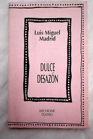 Imagen del vendedor de Dulce desazn a la venta por Alcan Libros