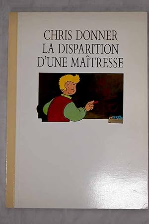 Image du vendeur pour La disparition d'une maitresse mis en vente par Alcan Libros