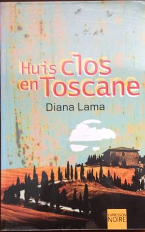 Image du vendeur pour Huis Clos En Toscane: Roman mis en vente par Livres Norrois