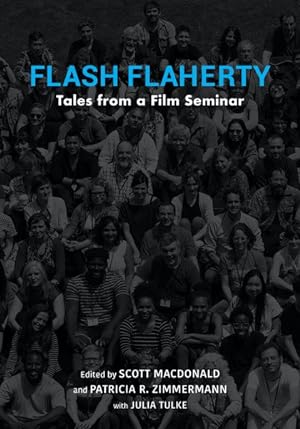 Seller image for Flash Flaherty : Tales from a Film Seminar for sale by GreatBookPricesUK