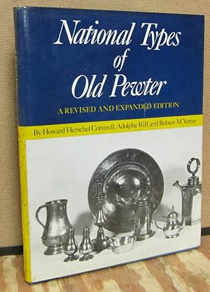 Seller image for National Types of Old Pewter: A Revised and Expanded Edition for sale by Dearly Departed Books