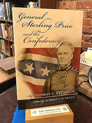 Seller image for General Sterling Price and the Confederacy (Volume 1) for sale by Ed's Editions LLC, ABAA