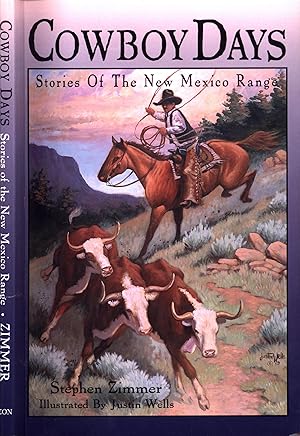 Imagen del vendedor de Cowboy Days: Stories of the New Mexico Range a la venta por Back of Beyond Books WH