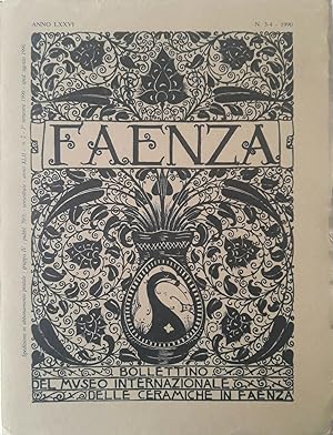 Immagine del venditore per Faenza. Bollettino del Museo Internazionale delle Ceramiche in Faenza. Annata LXXVI. Fascicolo III - IV venduto da Libro Co. Italia Srl