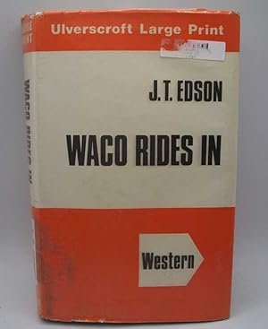 Waco Rides In (Large Print Edition)