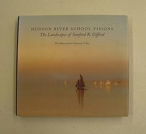 Image du vendeur pour Hudson River School Visions: The Landscapes of Sanford R. Gifford mis en vente par Midway Book Store (ABAA)