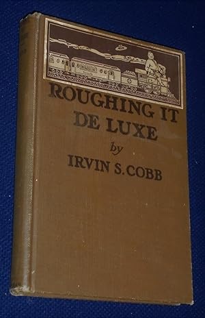 Image du vendeur pour Roughing It De Luxe mis en vente par Pensees Bookshop