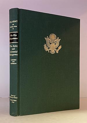 Immagine del venditore per The Army and Industrial Manpower, (United States Army in World War II: The War Department) venduto da Peninsula Books