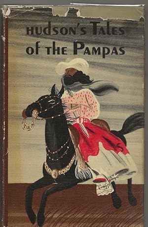 W. H. Hudson's Tales of the Pampas