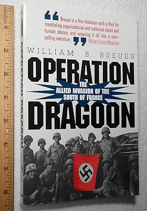 Image du vendeur pour Operation Dragoon: The Allied Invasion of the South of France mis en vente par Dilly Dally
