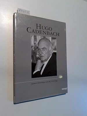 Bild des Verkufers fr Hugo Cadenbach : Aachens Ehrenbrger zum 80. Geburtstag : zum Verkauf von Versand-Antiquariat Konrad von Agris e.K.