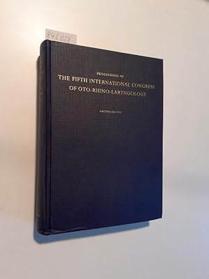 Imagen del vendedor de Proceedings of the Fifth International Congress of Oto-Rhino-Laryngology Comptes Rendus du Cinquime Congrs International d'otorhinolaryngologie // Kongressbericht des Fnften Internationalen Kongresses fr Otorhinolaryngologie a la venta por Versand-Antiquariat Konrad von Agris e.K.