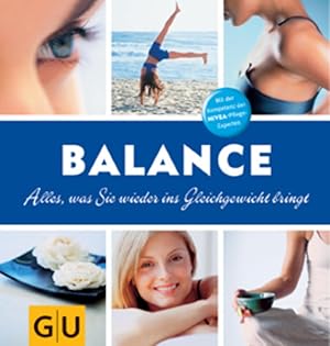 Bild des Verkufers fr Balance: Alles, was Sie wieder ins Gleichgewicht bringt zum Verkauf von Gerald Wollermann