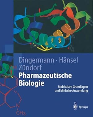 Bild des Verkufers fr Pharmazeutische Biologie: Molekulare Grundlagen und klinische Anwendung zum Verkauf von Gerald Wollermann