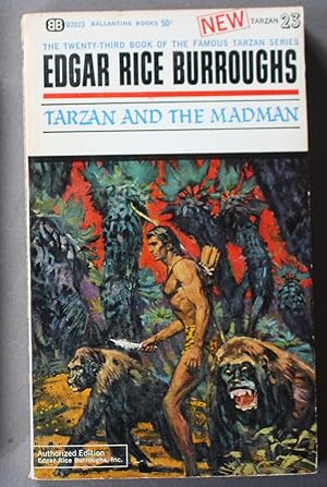 Image du vendeur pour TARZAN AND THE MADMAN. [Book Twenty-Three / #23 in the TARZAN Novel Series; Authorized Edition - U2023 Edition ERB Series with Beautiful Dick Powers Painted Cover; mis en vente par Comic World