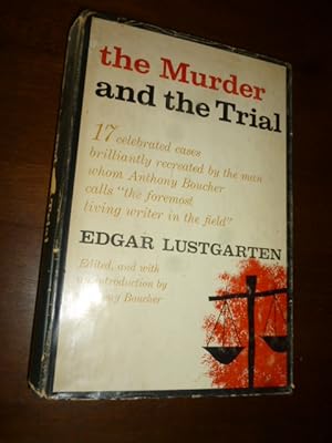 The Murder and the Trial