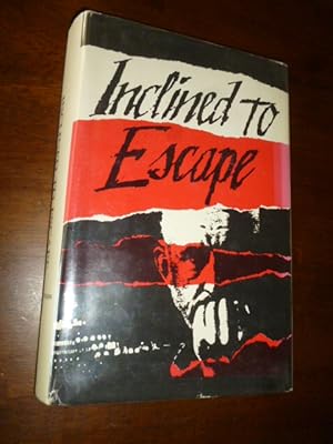 Seller image for Inclined to Escape for sale by Gargoyle Books, IOBA