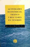 Seller image for Actividades econmicas, trfico y red viaria en Tenerife for sale by AG Library