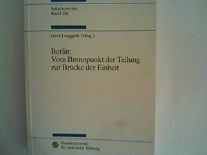 Seller image for Berlin: Vom Brennpunkt der Teilung zur Brcke der Einheit Bundeszentrale fr politische Bildung Band 288 for sale by ANTIQUARIAT FRDEBUCH Inh.Michael Simon