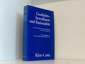 Seller image for Geschichtsbewusstsein und Rationalitt. Zum Problem der Geschichtlichkeit in der Theoriebildung for sale by Book Broker
