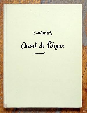 Seller image for Chant de Pques. Rcit. Prcd de La prsence perdue par Gustave Roud. for sale by La Bergerie