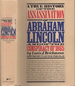 Seller image for A True History of the Assassination of Abraham Lincoln and of the Conspiracy of 1865 for sale by Americana Books, ABAA