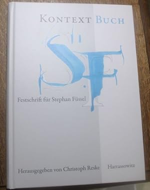 Immagine del venditore per Kontext Buch Festschrift fr Stephan Fssel venduto da Antiquariat im OPUS, Silvia Morch-Israel