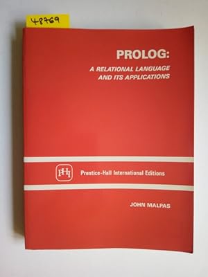 PROLOG A Relational Language and Its Applications John Malpas