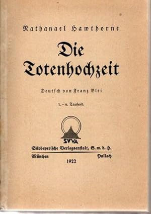 Imagen del vendedor de Die Totenhochzeit. Novellen in Gelb; Deutsch von Franz Blei; a la venta por nika-books, art & crafts GbR