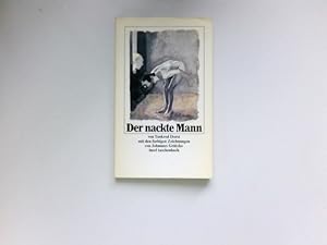 Seller image for Der nackte Mann : for sale by Antiquariat Buchhandel Daniel Viertel