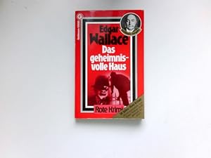 Das geheimnisvolle Haus : Kriminalroman. [aus d. Engl. übertr. von Ravi Ravendro]