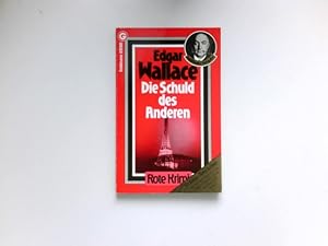 Die Schuld des Anderen : Kriminalroman. [aus d. Engl. übertr. von Gregor Müller]