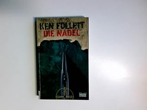 Bild des Verkufers fr Die Nadel : [ein Agententhriller]. Aus dem Engl. von Bernd Rullktter / Bastei-Lbbe-Taschenbuch ; Bd. 10026 : Allgemeine Reihe zum Verkauf von Antiquariat Buchhandel Daniel Viertel