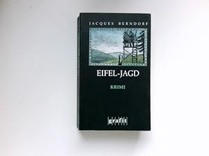 Eifel-Jagd : Kriminalroman. Signiert vom Autor.