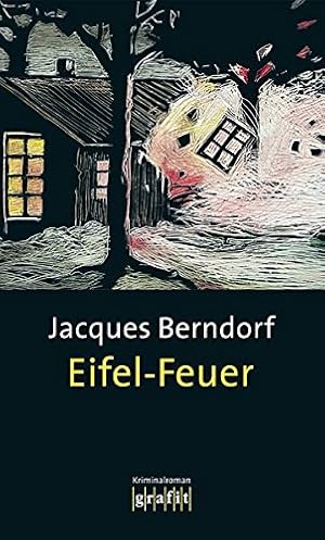 Bild des Verkufers fr Eifel-Feuer : Kriminalroman. Grafitter & Grafitote zum Verkauf von Antiquariat Buchhandel Daniel Viertel