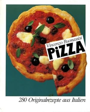 Bild des Verkufers fr Pizza : 280 Originalrezepte aus Italien. zum Verkauf von Antiquariat Buchhandel Daniel Viertel