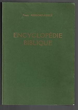 Encyclopédie Biblique, dictionnaire et concordance des saintes écritures (French Edition)