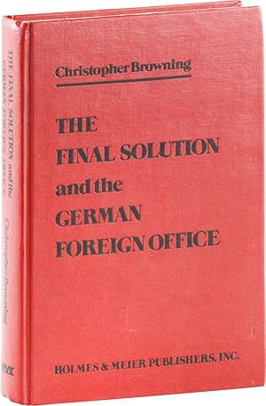 Seller image for The Final Solution and the German Foreign Office for sale by Lorne Bair Rare Books, ABAA