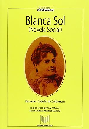 Imagen del vendedor de Blanca sol (novela social) a la venta por Imosver