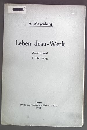 Bild des Verkufers fr Leben Jesu- Werk. Zweiter Band II. Lieferung. zum Verkauf von books4less (Versandantiquariat Petra Gros GmbH & Co. KG)