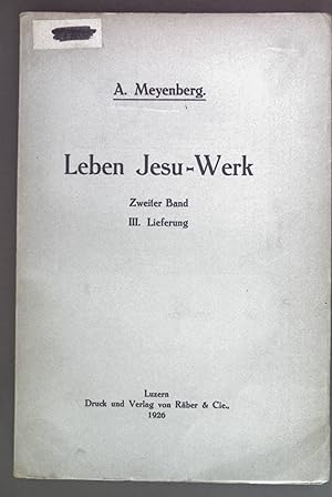 Bild des Verkufers fr Leben Jesu- Werk. Zweiter Band III. Lieferung. zum Verkauf von books4less (Versandantiquariat Petra Gros GmbH & Co. KG)