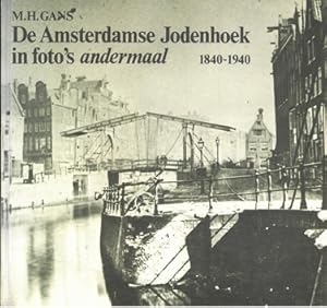 De Amsterdamse Jodenhoek in foto's andermaal 1840 - 1940