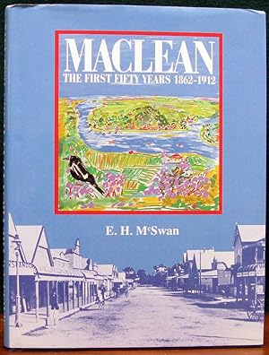 MACLEAN. THE FIRST FIFTY YEARS 1862-1912.