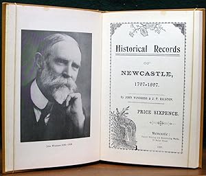 Seller image for HISTORICAL RECORDS OF NEWCASTLE 1797-1897. Facsimile ed. for sale by The Antique Bookshop & Curios (ANZAAB)