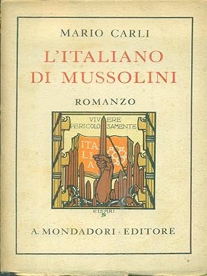 Image du vendeur pour L'italiano di Mussolini mis en vente par Miliardi di Parole